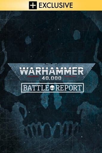 Poster for Warhammer 40.000: Battle Report