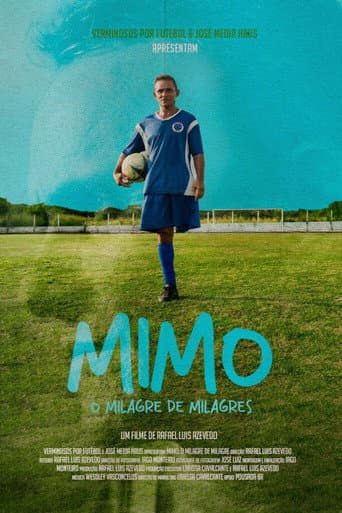 Poster for Mimo: O Milagre de Milagres