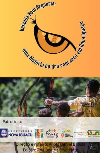 Poster for Baixada Bow Arqueria: uma história do tiro com arco em Nova Iguaçu