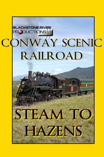 Poster for Conway Scenic Railroad: Steam to Hazens