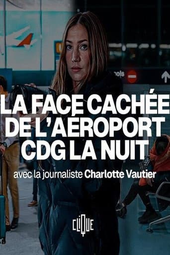 Poster for La face cachée de l'aéroport CDG la nuit