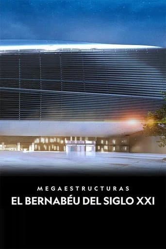 Poster for Megastructures: Real Madrid Super Stadium