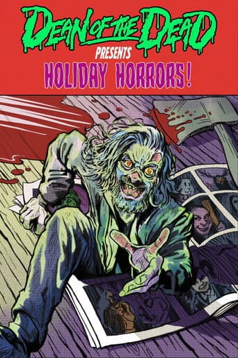 Poster for Dean of the Dead Presents: Holiday Horrors