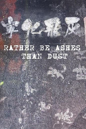 Poster for Rather Be Ashes Than Dust