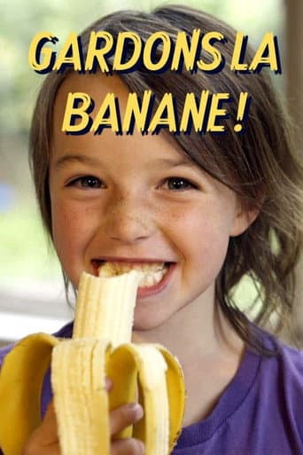 Poster for Gardons la banane !