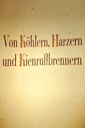 Poster for Von Köhlern, Harzern und Kienrußbrennern
