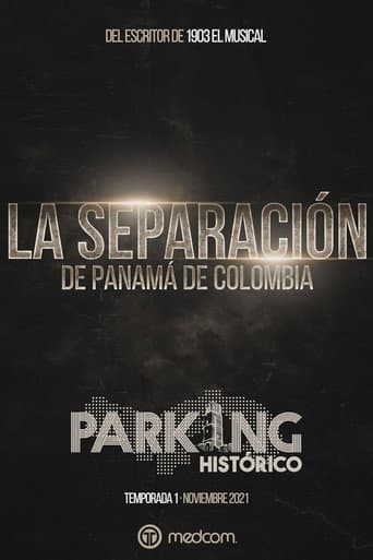 Poster for Historic Parking 1: The Separation of Panama from Colombia