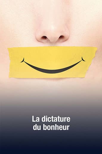 Poster for La dictature du bonheur