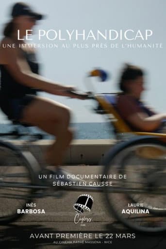 Poster for Le Polyhandicap : Une immersion au plus près de l'humanité