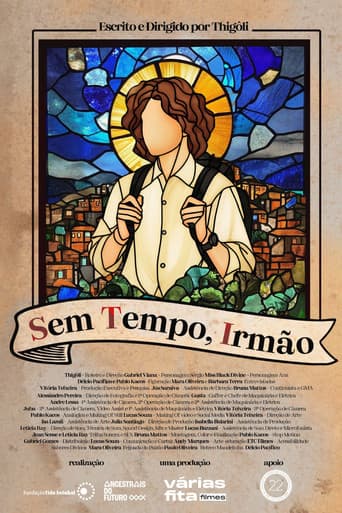 Poster for Sem Tempo, Irmão