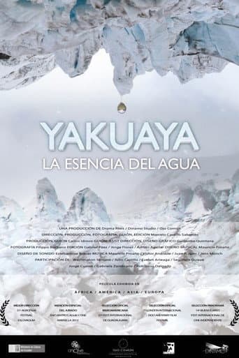 Poster for Yakuaya, la esencia del agua