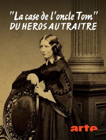 Poster for "La case de l'oncle Tom", du héros au traître