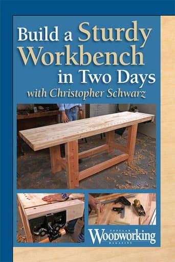 Poster for Build a Sturdy Workbench in Two Days with Christopher Schwarz