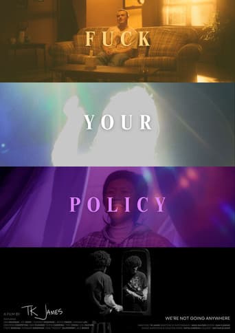 Poster for Fuck Your Policy