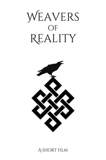 Poster for Weavers of Reality - A Short Film