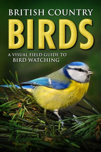 Poster for British Country Birds: A Visual Field Guide to Bird Watching