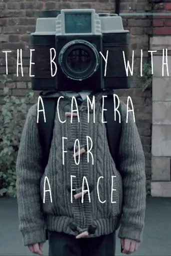 Poster for The Boy with a Camera for a Face
