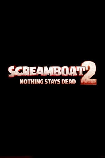 Poster for Screamboat 2: Nothing Stays Dead