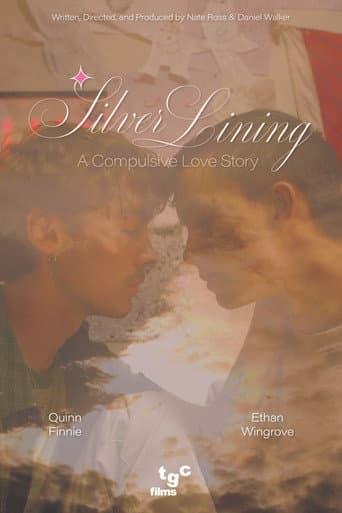 Poster for Silver Lining: A Compulsive Love Story