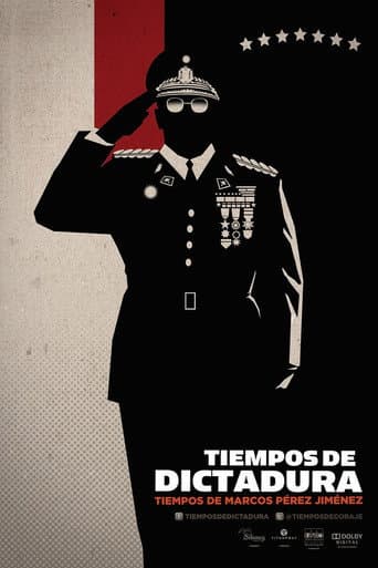 Poster for Tiempos de Dictadura, Tiempos de Marcos Pérez Jiménez